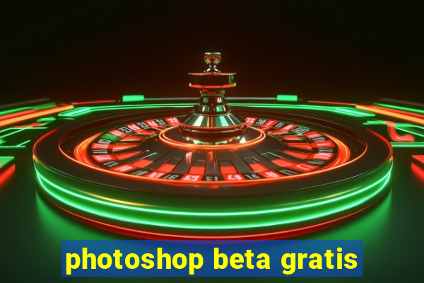 photoshop beta gratis